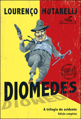 A Companhia das Letras fez a compilação da trilogia do detetive Diomedes, esgotada há alguns anos
